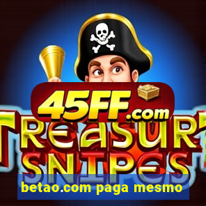 betao.com paga mesmo
